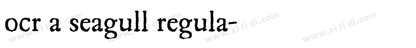 ocr a seagull regula字体转换